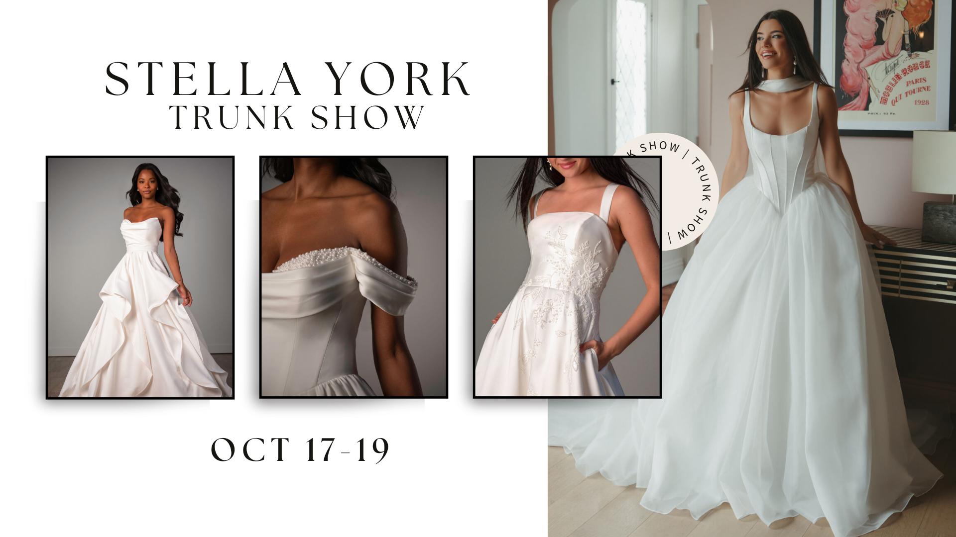 Ad for Bliss Bridal Salon’s Stella York Trunk Show in October 2025 featuring the newest wedding dresses from the upcoming collection and inviting brides to book an appointment