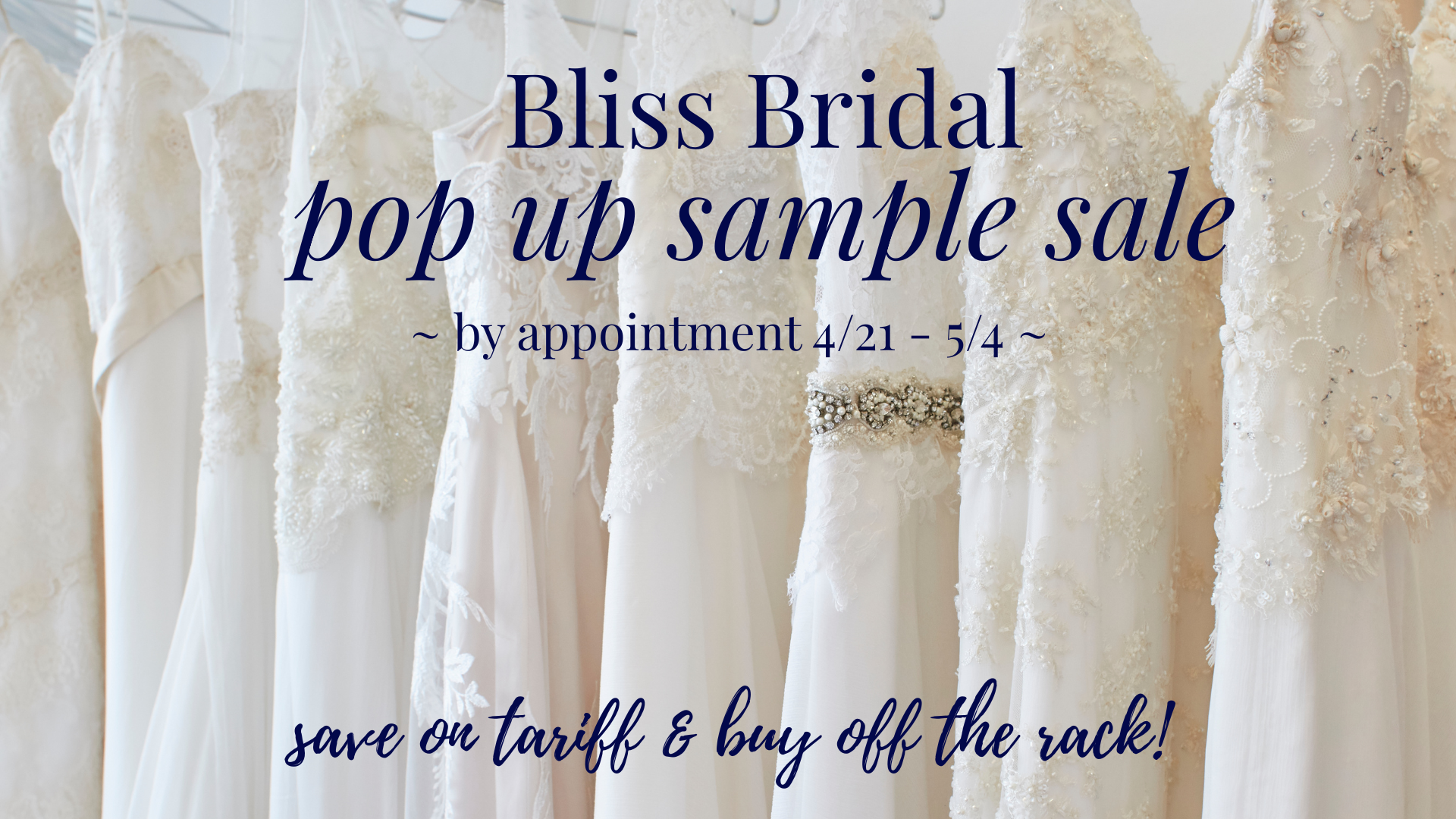 Sample Sale April 2025 Bliss Bridal Salon