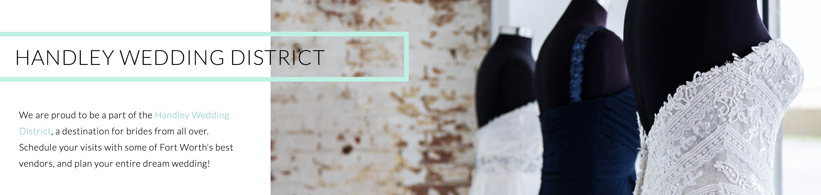 Display of elegant wedding dresses in the window of Bliss Bridal Salon, located in the Handley Wedding District – a Fort Worth hub for all-inclusive wedding planning.